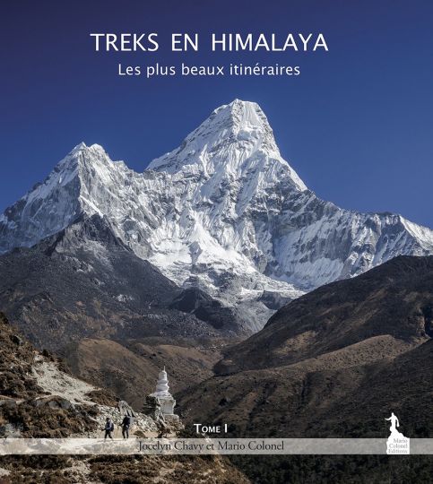 Mario Colonel, Jocelyn Chavy, Treks en Himalaya, autoédition (2015). 