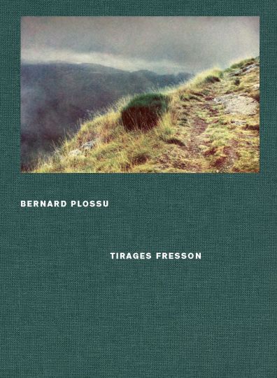 Bernard Plossu, Tirages Fresson © Bernard Plossu - éditions Textuel