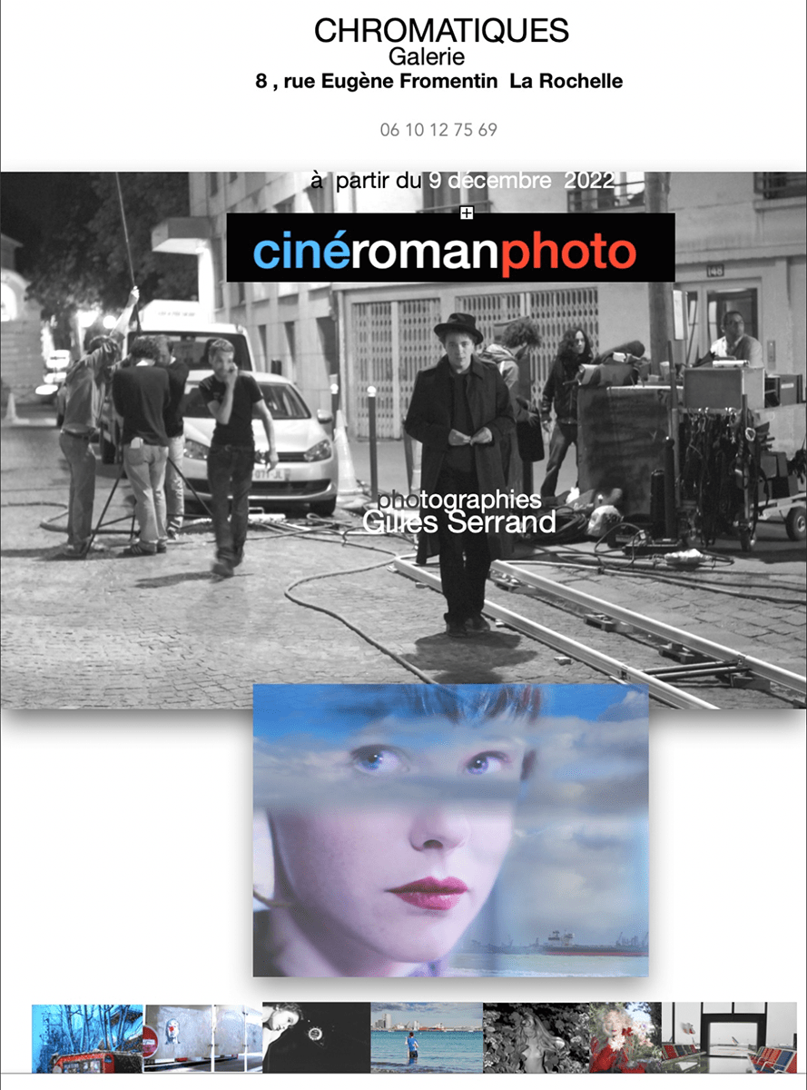 Chromatiques Galerie : Gilles Serrand : Cinéromanphoto - The Eye of ...