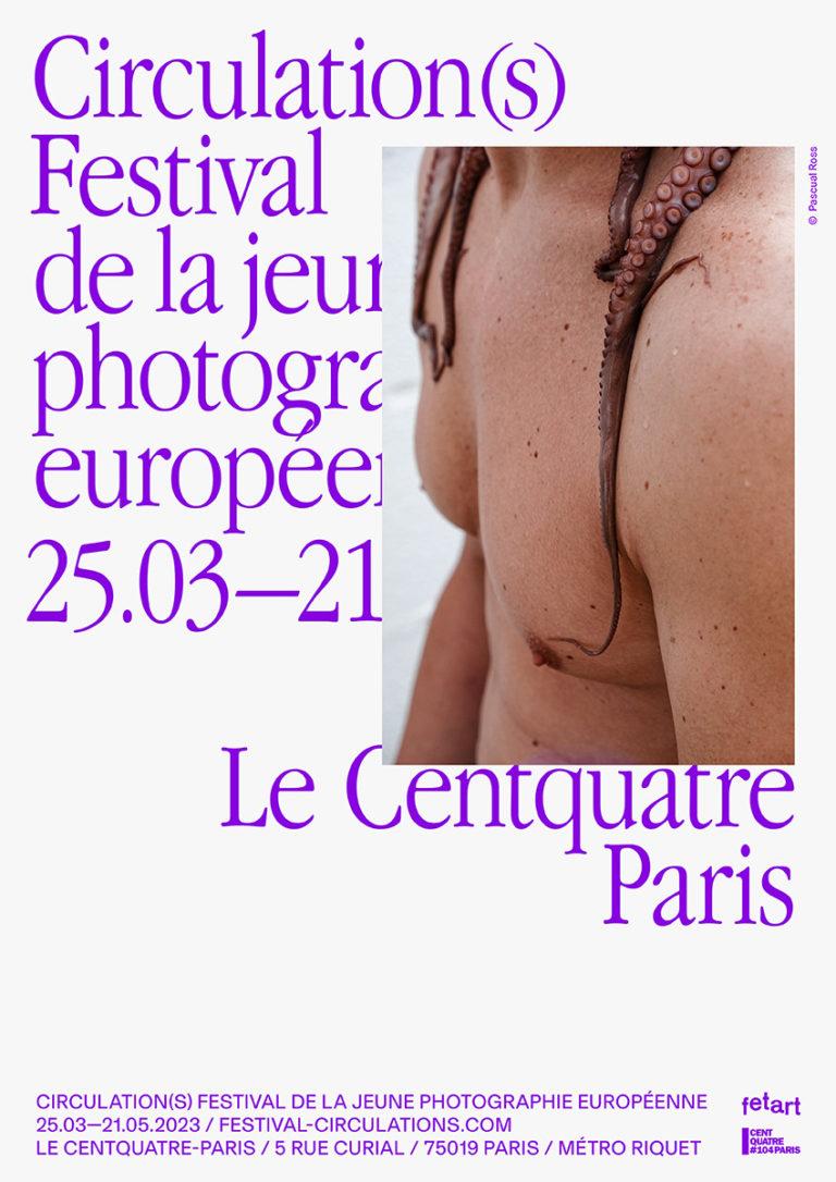 Fetart : Centquatre-Paris : Festival Circulation(s) 2023