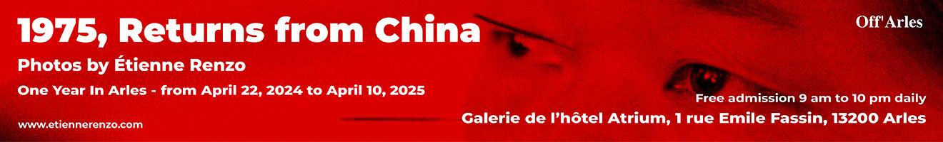 Etienne Renzo - 1975, Returns from China - One year in Arles
