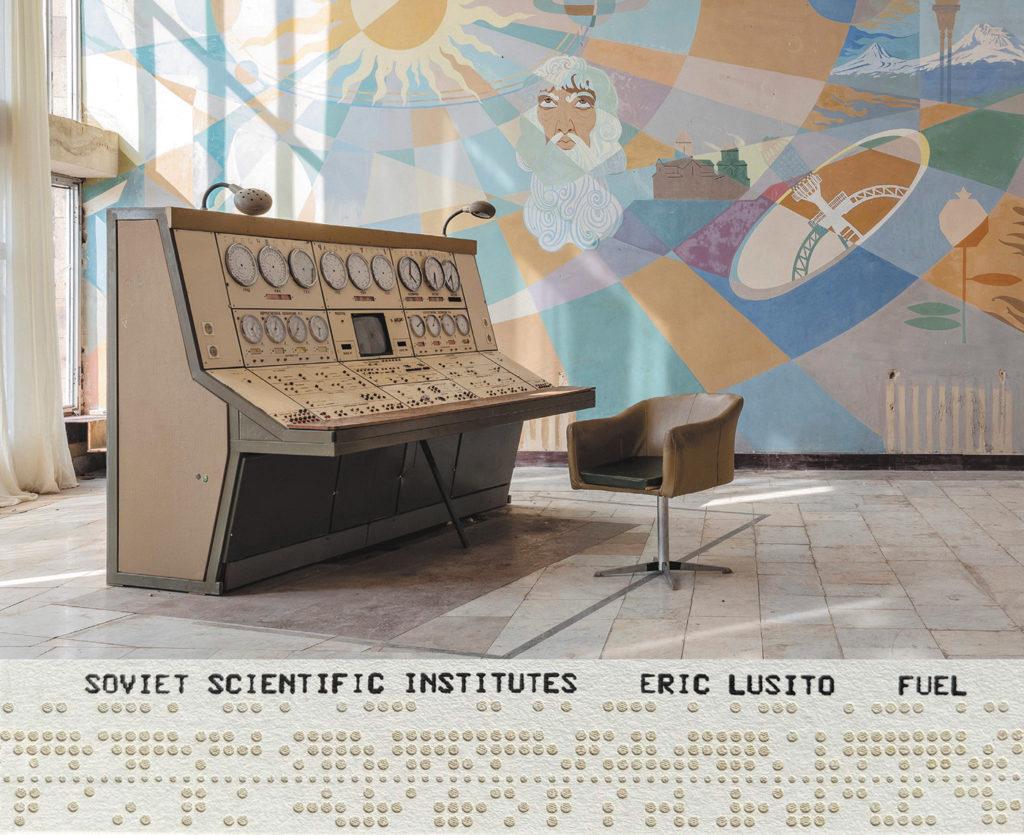 FUEL : Eric Lusito : Soviet Scientific Institutes - The Eye of